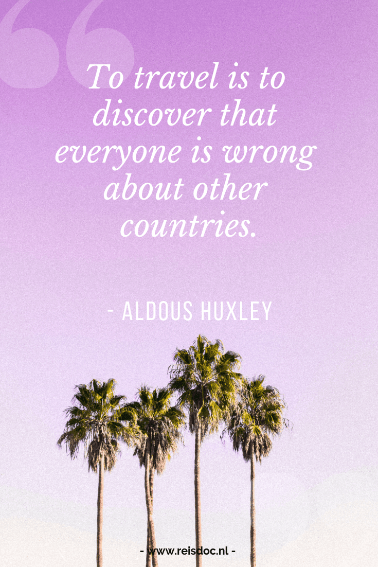 Travel quotes / Reis quotes
