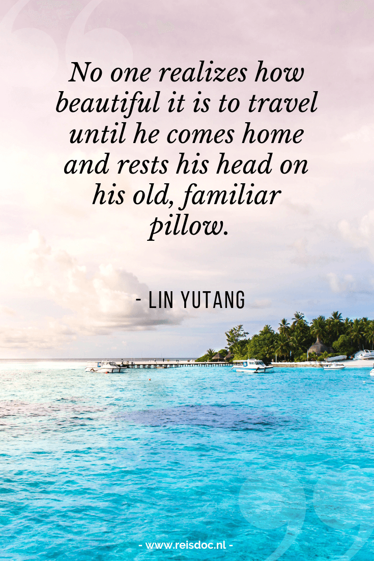 Travel quotes / Reis quotes